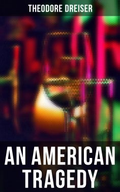 eBook: AN AMERICAN TRAGEDY