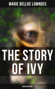 ebook: THE STORY OF IVY (Murder Mystery)