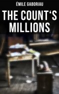 ebook: THE COUNT'S MILLIONS