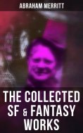 ebook: The Collected SF & Fantasy Works