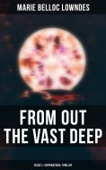 ebook: From Out the Vast Deep: Occult & Supernatural Thriller