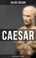 ebook: Caesar: The Gallic War & The Civil War