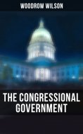 eBook: The Congressional Government