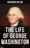 eBook: The Life of George Washington