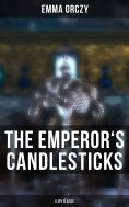 eBook: THE EMPEROR'S CANDLESTICKS (A Spy Classic)