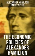 eBook: The Economic Policies of Alexander Hamilton