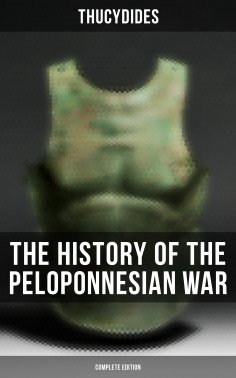 ebook: The History of the Peloponnesian War (Complete Edition)