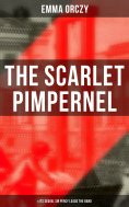 eBook: THE SCARLET PIMPERNEL (& Its Sequel Sir Percy Leads the Band)
