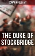 eBook: THE DUKE OF STOCKBRIDGE