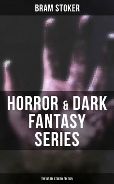 ebook: Horror & Dark Fantasy Series: The Bram Stoker Edition