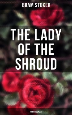 ebook: The Lady of the Shroud: Horror Classic