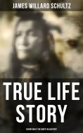 eBook: True Life Story: Rising Wolf the White Blackfoot