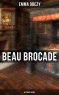 eBook: Beau Brocade: Historical Novel