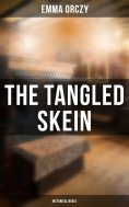 eBook: The Tangled Skein: Historical Novel