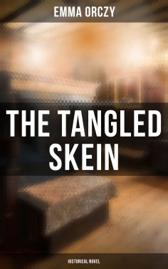 ebook: The Tangled Skein: Historical Novel