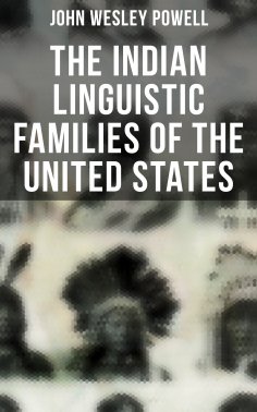 eBook: The Indian Linguistic Families of the United States