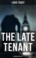ebook: The Late Tenant (Supernatural Mystery)