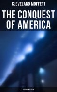 ebook: The Conquest of America: Dystopian Classic