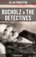 eBook: Bucholz & the Detectives (Based on True Events)