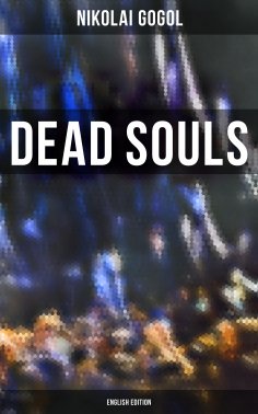 eBook: Dead Souls (English Edition)