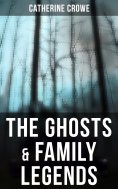 ebook: The Ghosts & Family Legends