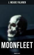 ebook: Moonfleet (Horror Classic)