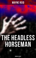 eBook: The Headless Horseman (Horror Classic)