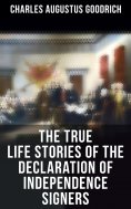 ebook: The True Life Stories of the Declaration of Independence Signers