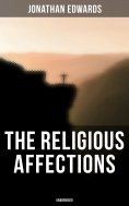 ebook: The Religious Affections (Unabridged)