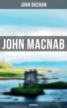eBook: John Macnab (Unabridged)