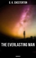 eBook: The Everlasting Man (Unabridged)