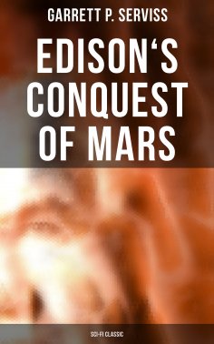 ebook: Edison's Conquest of Mars (Sci-Fi Classic)
