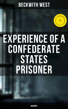 eBook: Experience of a Confederate States Prisoner (Memoirs)