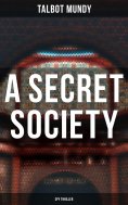 eBook: A Secret Society (Spy Thriller)
