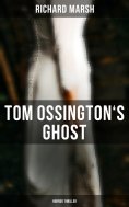 ebook: Tom Ossington's Ghost (Horror Thriller)