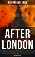 eBook: After London (Dystopian Novel)