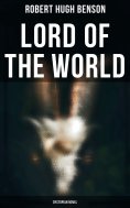 ebook: Lord of the World (Dystopian Novel)