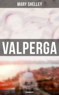 eBook: Valperga (Unabridged)