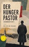 ebook: Der Hungerpastor (Kommentiert)