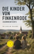 eBook: Die Kinder von Finkenrode (Kommentiert)