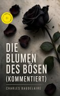 eBook: Die Blumen des Bösen (Kommentiert)