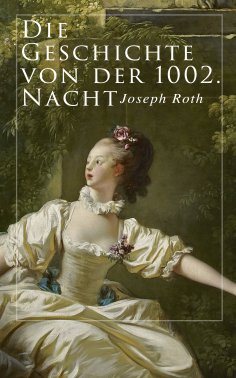 ebook: Die Geschichte von der 1002. Nacht