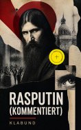 eBook: Rasputin (Kommentiert)