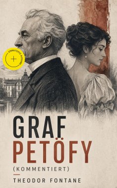 eBook: Graf Petöfy (Kommentiert)