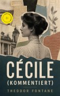 eBook: Cécile (Kommentiert)