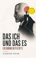 ebook: Das Ich und das Es (Kommentiert)