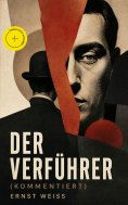 ebook: Der Verführer (Kommentiert)