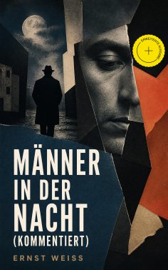eBook: Männer in der Nacht (Kommentiert)