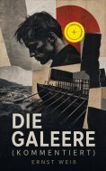 ebook: Die Galeere (Kommentiert)