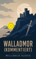 eBook: Walladmor (Kommentiert)